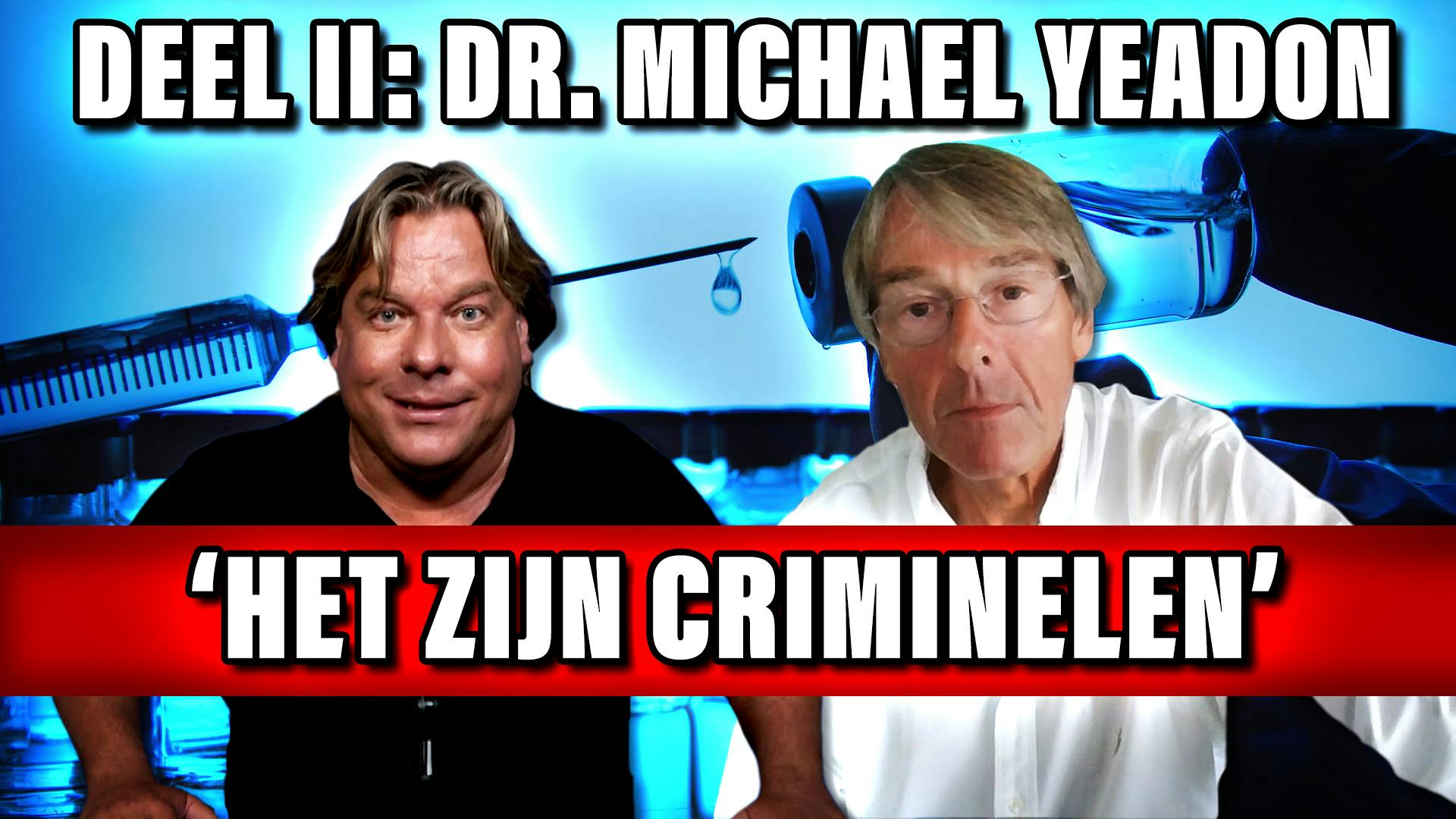 DEEL II: DR. MICHAEL YEADON - 'HET ZIJN CRIMINELEN' - DE JENSEN SHOW #501